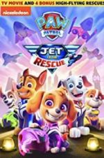 Watch Paw Patrol: Jet To The Rescue M4ufreemovies