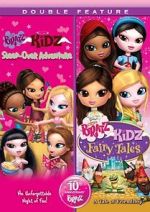 Watch Bratz Kidz: Sleep-Over Adventure M4ufreemovies