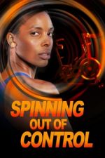 Watch Spinning Out of Control M4ufreemovies