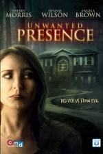 Watch Unwanted Presence M4ufreemovies