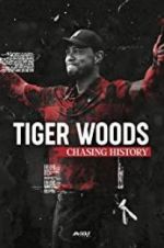Watch Tiger Woods: Chasing History M4ufreemovies