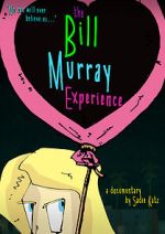 Watch The Bill Murray Experience M4ufreemovies