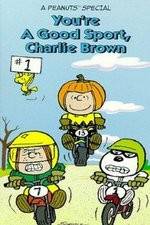 Watch Youre a Good Sport Charlie Brown M4ufreemovies