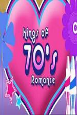 Watch Kings of 70s Romance M4ufreemovies