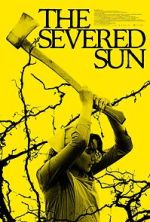 Watch The Severed Sun M4ufreemovies
