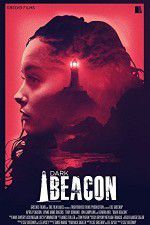 Watch Dark Beacon M4ufreemovies