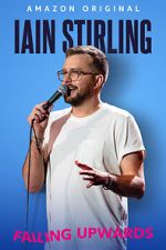 Watch Iain Stirling: Failing Upwards (TV Special 2022) M4ufreemovies