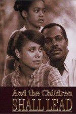 Watch And the Children Shall Lead M4ufreemovies