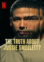 Watch The Truth About Jussie Smollett? M4ufreemovies