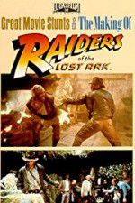 Watch The Making of Raiders of the Lost Ark M4ufreemovies