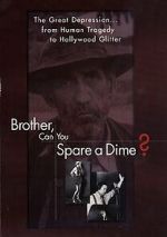 Watch Brother Can You Spare a Dime M4ufreemovies