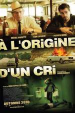 Watch À l'origine d'un cri M4ufreemovies