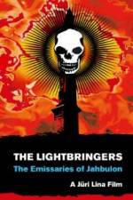 Watch The Lightbringers The Emissaries of Jahbulon M4ufreemovies