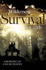 Watch Wilderness Survival for Girls M4ufreemovies