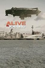 Watch Alive in Joburg M4ufreemovies