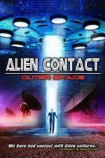 Watch Alien Contact: Outer Space M4ufreemovies