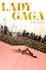 Watch Lady Gaga: Encore M4ufreemovies