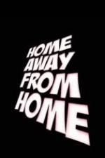 Watch Home Away from Home M4ufreemovies
