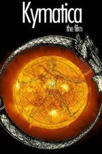 Watch Kymatica M4ufreemovies