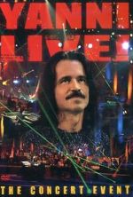 Watch Yanni Live! The Concert Event (TV Special 2006) M4ufreemovies