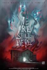 Watch We Are Still Here M4ufreemovies