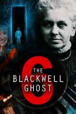 Watch The Blackwell Ghost 6 M4ufreemovies