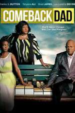 Watch Comeback Dad M4ufreemovies