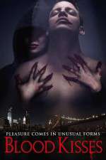 Watch Blood Kisses M4ufreemovies