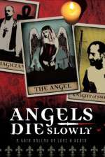 Watch Angels Die Slowly M4ufreemovies