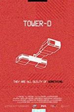 Watch Tower-D M4ufreemovies