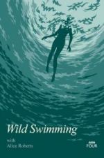 Watch Wild Swimming with Alice Roberts M4ufreemovies
