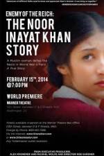 Watch Enemy of the Reich: The Noor Inayat Khan Story M4ufreemovies