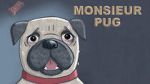 Watch Monsieur Pug (Short 2014) M4ufreemovies