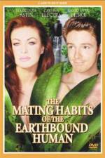 Watch The Mating Habits of the Earthbound Human M4ufreemovies