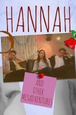 Watch Hannah: And Other Misadventures M4ufreemovies