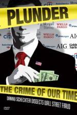 Watch Plunder The Crime of Our Time M4ufreemovies
