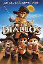 Watch Puss in Boots The Three Diablos M4ufreemovies