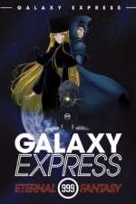 Watch Ginga tetsudô Three-Nine: Eternal Fantasy M4ufreemovies