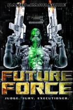 Watch Future Force M4ufreemovies