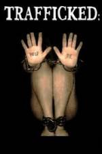 Watch Trafficked M4ufreemovies