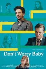 Watch Don't Worry Baby M4ufreemovies