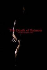 Watch The Death of Batman M4ufreemovies