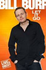 Watch Bill Burr: Let It Go M4ufreemovies