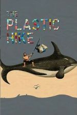 The Plastic Hike