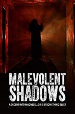 Watch Malevolent Shadows M4ufreemovies