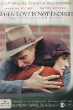 Watch When Love Is Not Enough The Lois Wilson Story M4ufreemovies