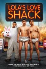 Watch Lola's Love Shack M4ufreemovies