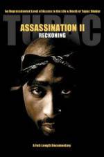 Watch Tupac Assassination II - Reckoning M4ufreemovies