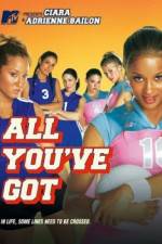 Watch All You've Got M4ufreemovies