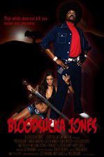 Watch Bloodsucka Jones M4ufreemovies